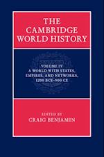 Cambridge World History: Volume 4, A World with States, Empires and Networks 1200 BCE-900 CE