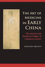 Art of Medicine in Early China