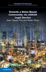 Towards a Rules-Based Community: An ASEAN Legal Service
