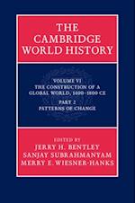 Cambridge World History: Volume 6, The Construction of a Global World, 1400-1800 CE, Part 2, Patterns of Change