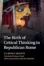 Birth of Critical Thinking in Republican Rome
