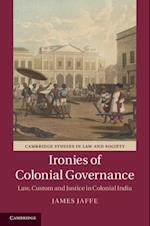 Ironies of Colonial Governance