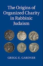 Origins of Organized Charity in Rabbinic Judaism