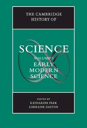Cambridge History of Science: Volume 3, Early Modern Science