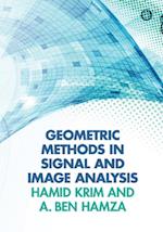 Geometric Methods in Signal and Image Analysis