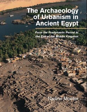 Archaeology of Urbanism in Ancient Egypt