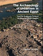 Archaeology of Urbanism in Ancient Egypt