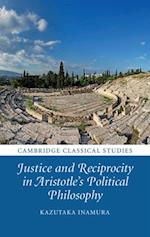 Justice and Reciprocity in Aristotle's Political Philosophy