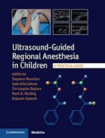 Ultrasound-Guided Regional Anesthesia in Children