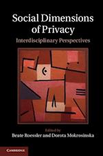 Social Dimensions of Privacy