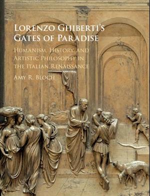 Lorenzo Ghiberti''s Gates of Paradise