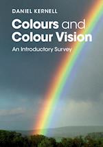 Colours and Colour Vision