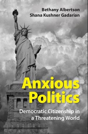 Anxious Politics