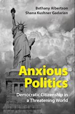 Anxious Politics