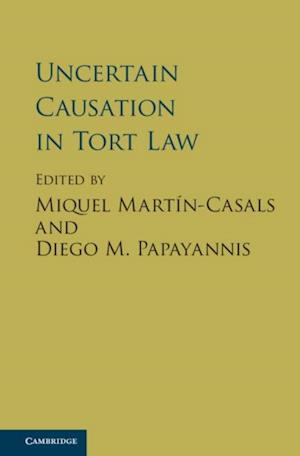 Uncertain Causation in Tort Law