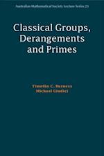 Classical Groups, Derangements and Primes