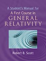 Student's Manual for A First Course in General Relativity