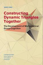 Constructing Dynamic Triangles Together