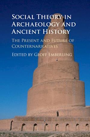 Social Theory in Archaeology and Ancient History