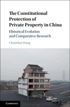 Constitutional Protection of Private Property in China