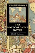 Cambridge Companion to the Postcolonial Novel