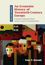 An Economic History of Twentieth-Century Europe