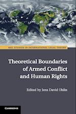 Theoretical Boundaries of Armed Conflict and Human Rights