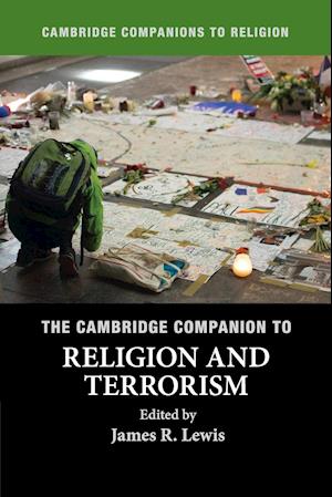 The Cambridge Companion to Religion and Terrorism