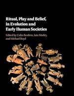 Ritual, Play and Belief, in Evolution and Early Human Societies