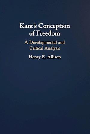 Kant's Conception of Freedom