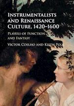 Instrumentalists and Renaissance Culture, 1420–1600