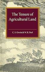 The Tenure of Agricultural Land