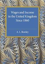 Wages and Income in the United Kingdom since 1860