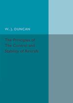 The Principles of the Control and Stability of Aircraft