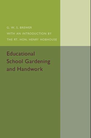 Educational School Gardening and Handwork