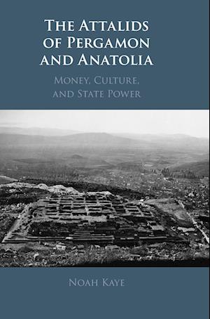 The Attalids of Pergamon and Anatolia