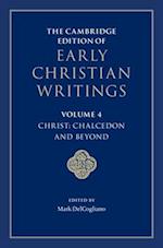 The Cambridge Edition of Early Christian Writings: Volume 4, Christ: Chalcedon and Beyond