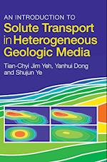 An Introduction to Solute Transport in Heterogeneous Geologic Media