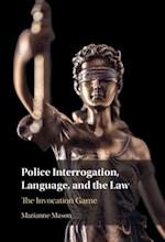 Police Interrogation, Language, and the Law