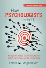 How Psychologists Failed