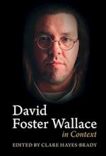 David Foster Wallace in Context