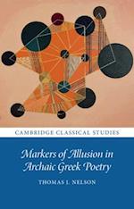 Markers of Allusion in Archaic Greek Poetry
