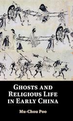 Ghosts and Religious Life in Early China