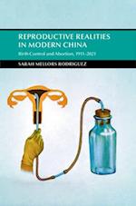 Reproductive Realities in Modern China