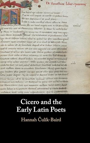 Cicero and the Early Latin Poets