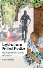 Legitimation as Political Practice