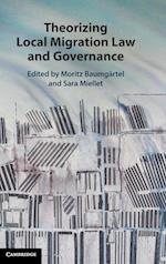 Theorizing Local Migration Law and Governance