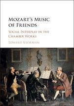 Mozart's Music of Friends