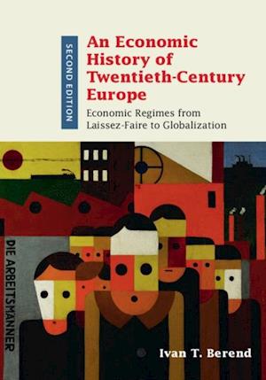 Economic History of Twentieth-Century Europe