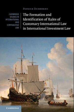 Formation and Identification of Rules of Customary International Law in International Investment Law
